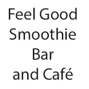 Feel Good Smoothie Bar and Cafe